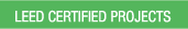 LEED Certified Projects